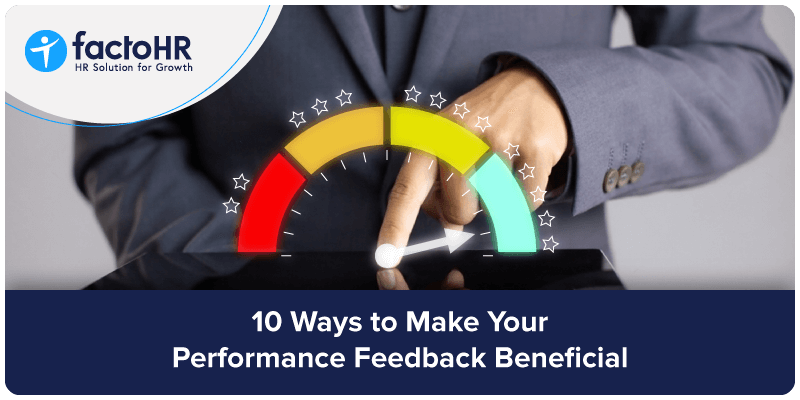 10 ways to make your performance feedback benefitial