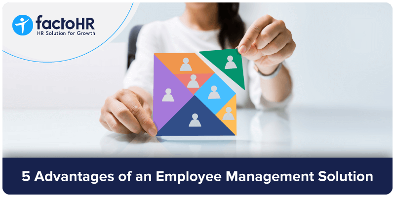 5 advantages of an employee management system