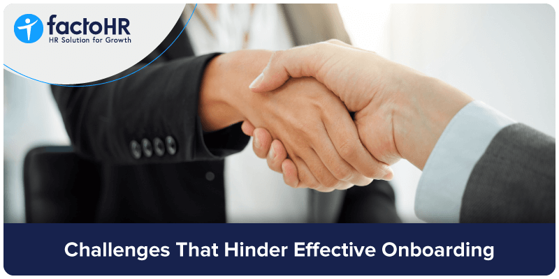 challenges that hinder effective onboarding