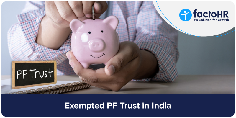 Exempted PF Trust in India