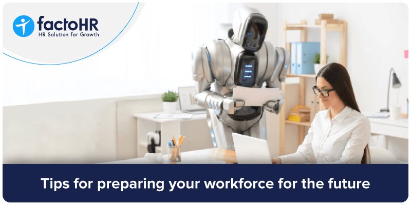 Tips for preparing your workforce for the future