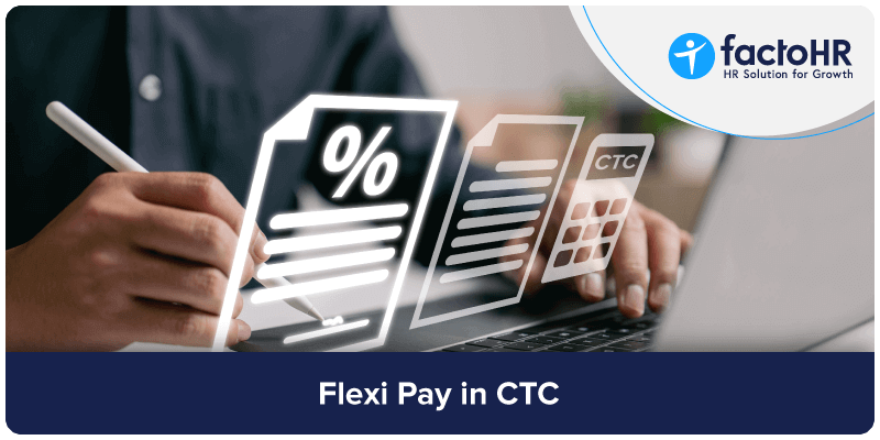 Flexi Pay in CTC