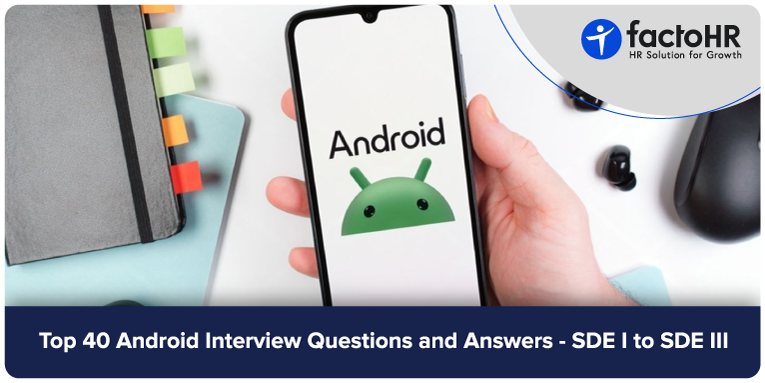 Android Interview Questions and Answers