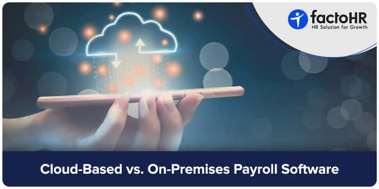 Cloud-Based vs. On-Premises Payroll Software