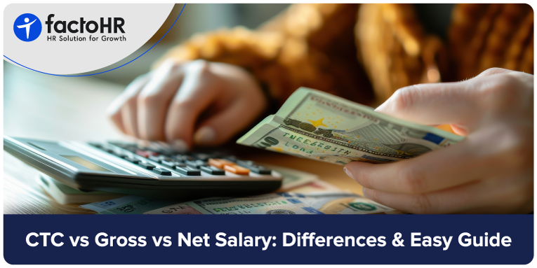 CTC vs Gross vs Net Salary: Differences & Easy Guide