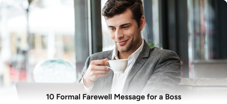 10 Formal Farewell Message for a Boss