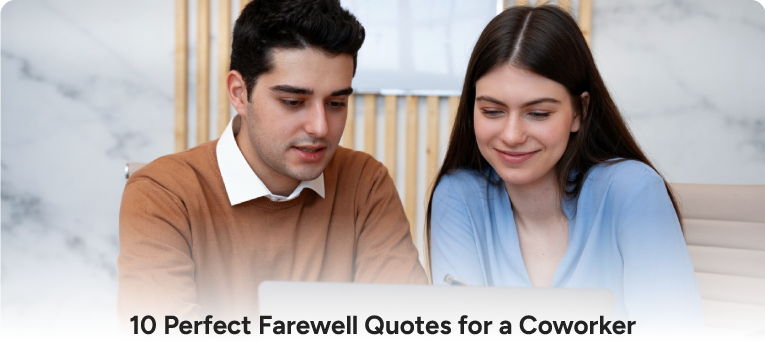 10 Perfect Farewell Quotes for a Coworker