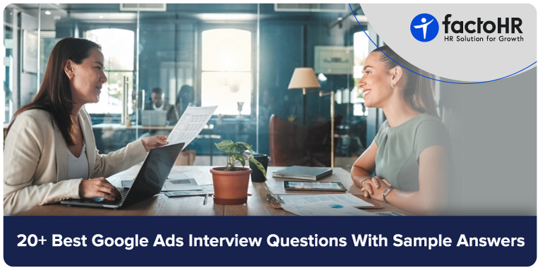 Google Ads Interview Questions