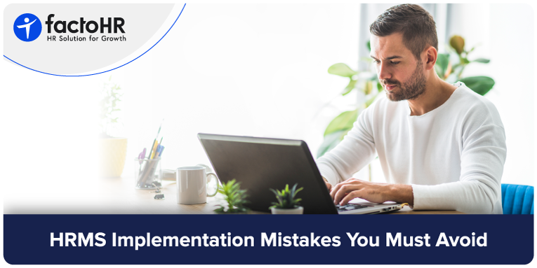 HRMS implementation mistakes you must avoid