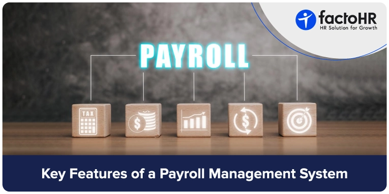 Key Features in Payroll Management System