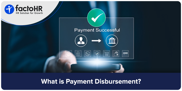 What is Payment Disbursement