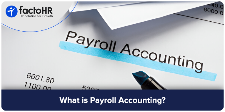 What is Payroll Accounting