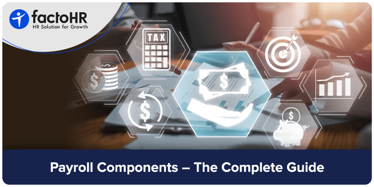 Complete Guide to Payroll Components