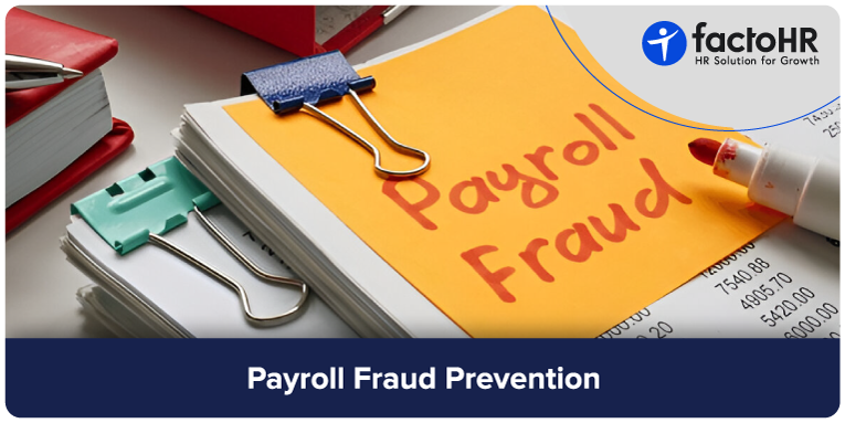 Payroll Fraud: Types & Prevention Tips