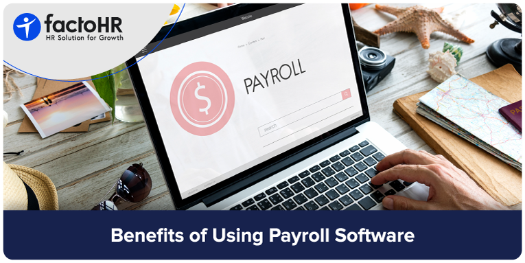 Payroll Software Benefits