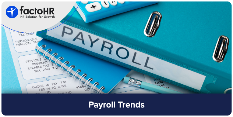 Payroll Trends HR Needs to Watch