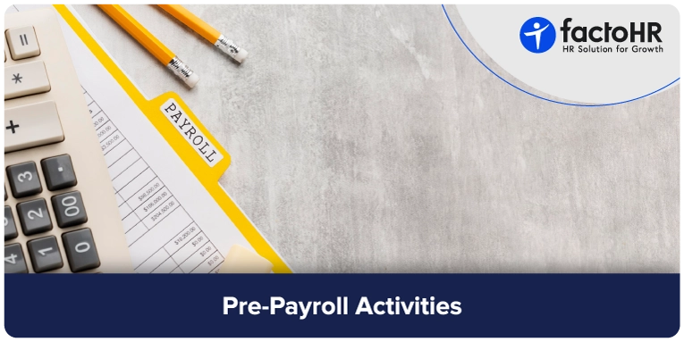 Pre-Payroll Activities