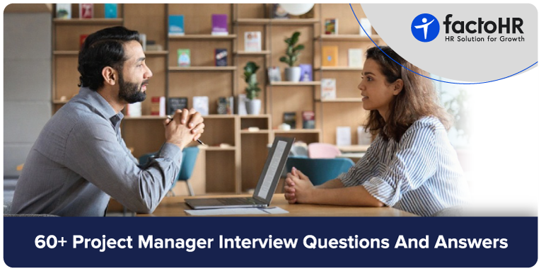 Project Manager Interview Questions And Answers