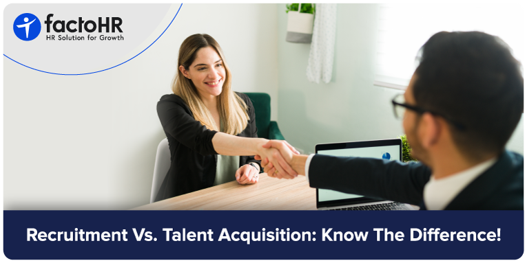  Difference between Recruitment vs Talent Acquisition