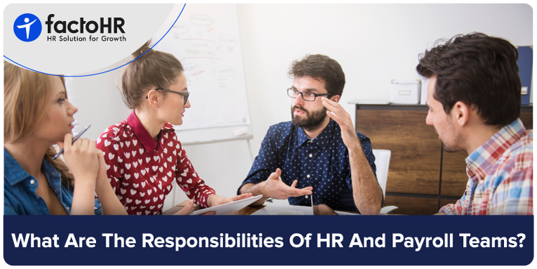 Responsibilities of HR and Payroll Teams